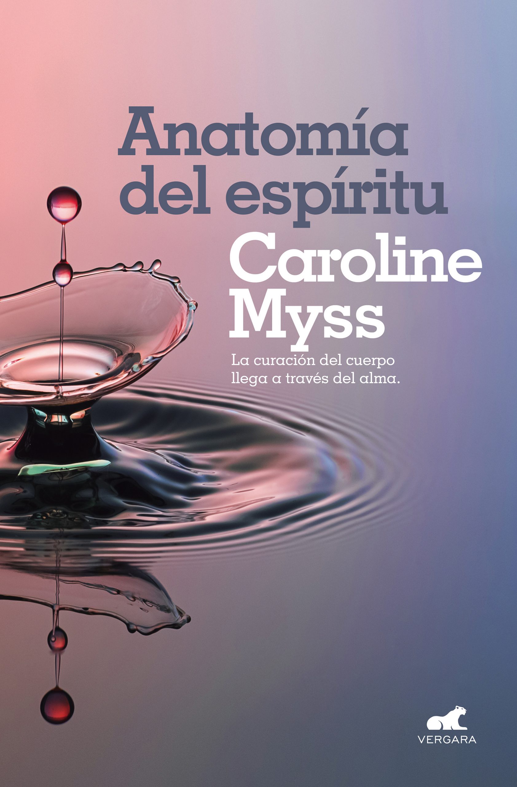 ANATOMÍA DEL ESPÍRITU - Caroline Myss.